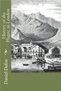 History of the Plague in London