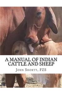 Manual of Indian Cattle and Sheep