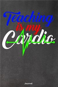 Teaching is My Cardio