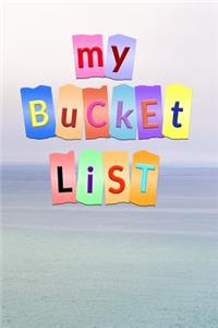 My Bucket List