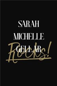 Sarah Michelle Gellar Rocks!