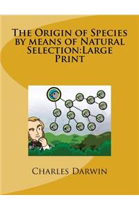 The Origin of Species by means of Natural Selection