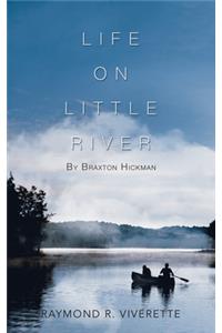 Life on Little River