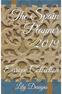 The Spain Planner 2019: Europe Collection