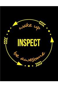 Wake Up Inspect Be Awesome Notebook for a Corrosion Control Fitter, Composition Journal