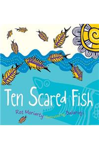 Ten Scared Fish