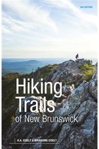 Hiking Trails of New Brunswick, 4th Edition