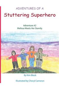 Adventures of a Stuttering Superhero