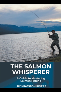 Salmon Whisperer