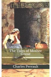 The Tales of Mother Goose