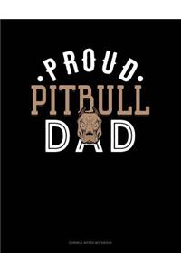 Proud Pitbull Dad