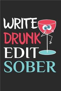 Write Drunk Edit Sober: Author Journal