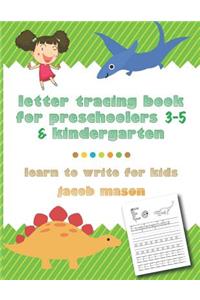 Letter Tracing Book for Preschoolers 3-5 & Kindergarten