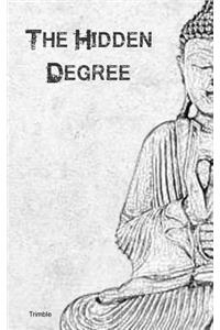 The Hidden Degree