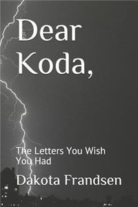 Dear Koda