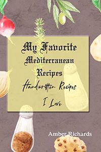 My Favorite Mediterranean Recipes