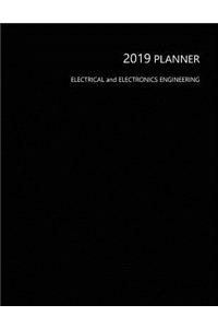 2019 Planner Electrical and Electronics Engineering: Perfect Full Year January - December 2019 Daily Weekly Monthly Student Academic Agenda Calendar Notebook, Black Cover 8.5x11