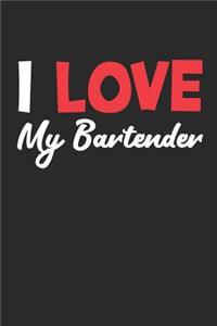 I Love My Bartender