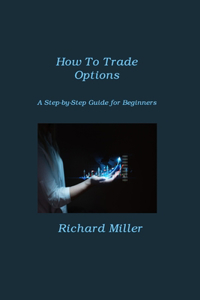 How To Trade Options