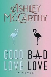 Good Love, Bad Love