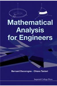 Mathematical Analysis for Engineers