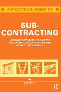 Practical Guide to Subcontracting