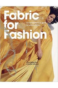 Fabric for Fashion: A Comprehensive Guide to Natural Fibres