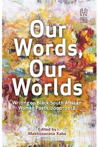 Our Words, Our Worlds