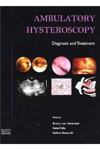 Ambulatory Hysteroscopy: Diagnosis and Treatment