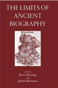 The Limits of Ancient Biography