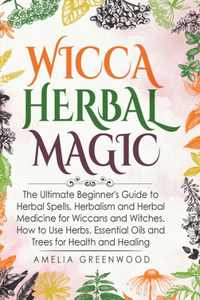 Wicca Herbal Magic