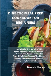 Diabetic Meal Prep Cookbook for Beginners