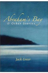 Abraham's Bay & Other Stories