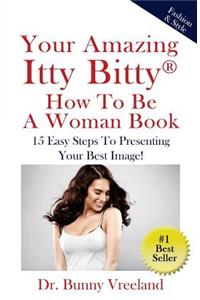 Your Amazing Itty Bitty How To Be A Woman Book