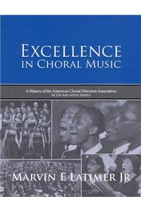 Excellence in Choral Music