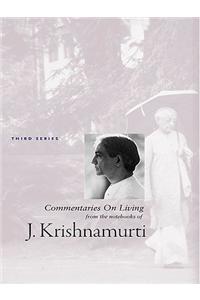 Commentaries on Living Series 3