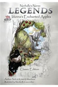 Norhalla's Norse Legends: Idunna's Enchanted Apples - Classic Edition