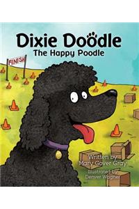 Dixie Doodle the Happy Poodle