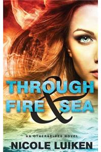 Through Fire & Sea