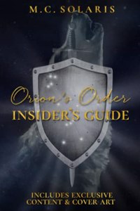 Orion's Order Insider's Guide