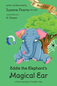 Eddie the Elephant's Magical Ear