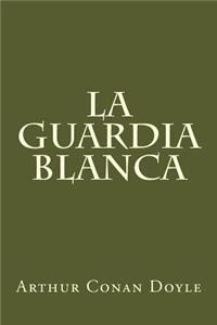 La guardia blanca