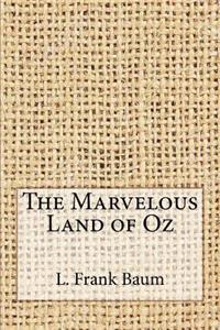 The Marvelous Land of Oz