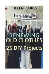 Renewing Old Clothes