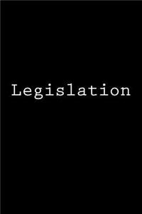Legislation