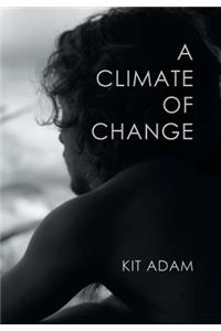 A Climate Of Change