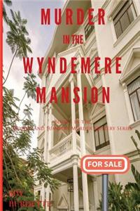Murder in the Wyndemere Mansion