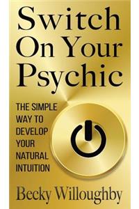 Switch On Your Psychic