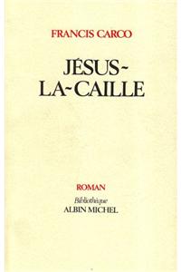 Jesus-La-Caille