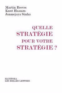 Quelle Strategie Pour Votre Strategie ?